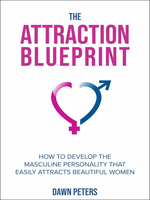 Title details for The Attraction Blueprint by Dawn Peters - Available